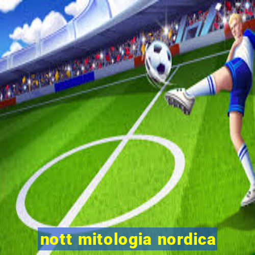 nott mitologia nordica